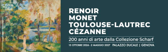 Renoir, Monet, Toulouse-Lautrec, Cézanne, - Palazzo Ducale Genova, dal 15 Ott al 02 Mag 2027,